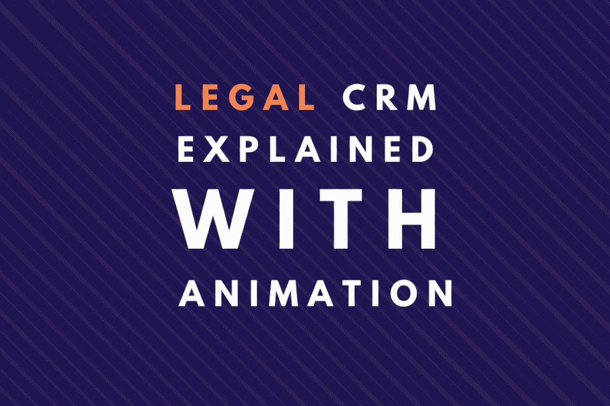 Legal CRM Integrations Explained with Custom Animations | Ayeans Studio