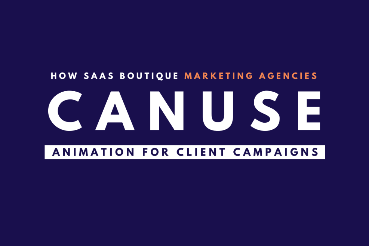 How Saas Boutique Digital Marketing Agencies Can Use Animation for Client Campaigns | Ayeans Studio | Ayan Wakil
