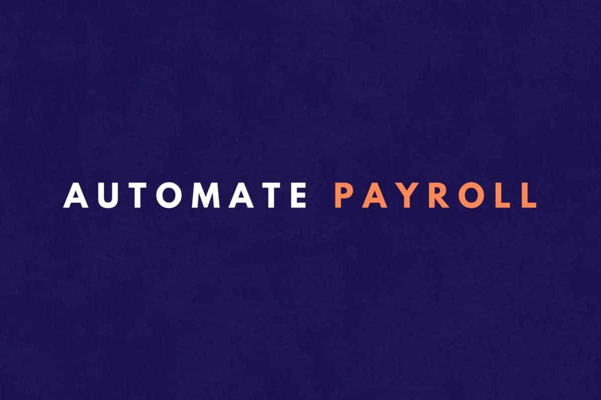 How to Automate Payroll Without Losing Control | Ayeans Studio | Ayan Wakil